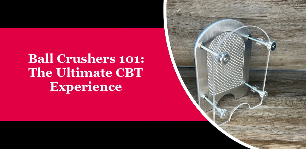 Ball Crushers 101: The Ultimate CBT Experience