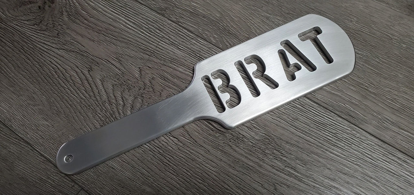 BRAT Spanking Paddle in Aluminum