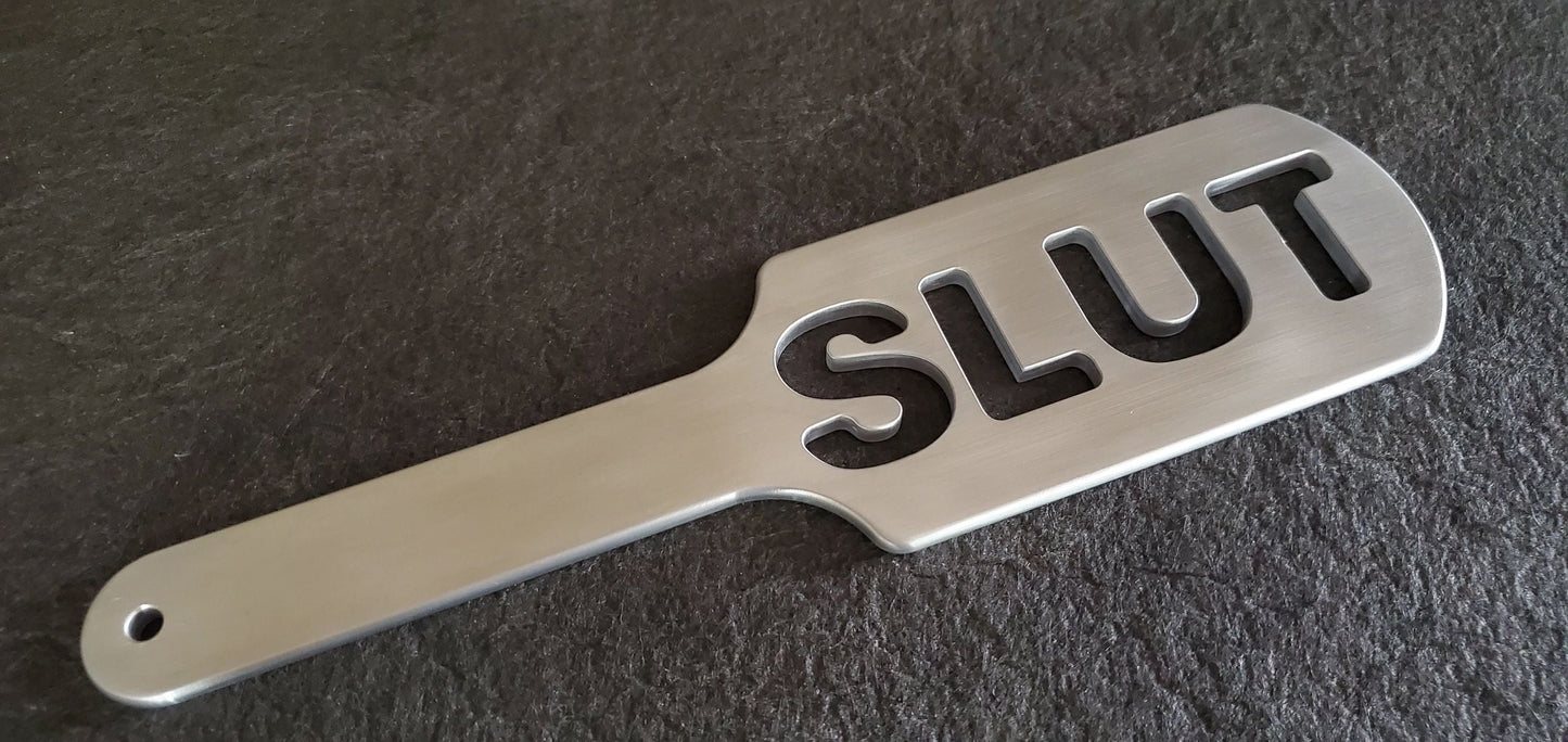 SLUT Spanking Paddle in Aluminum