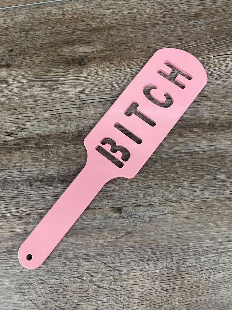 BITCH Spanking Paddle in Aluminum